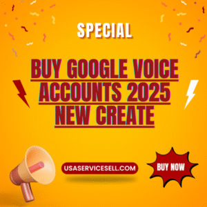Buy Google Voice Accounts 2025 new create